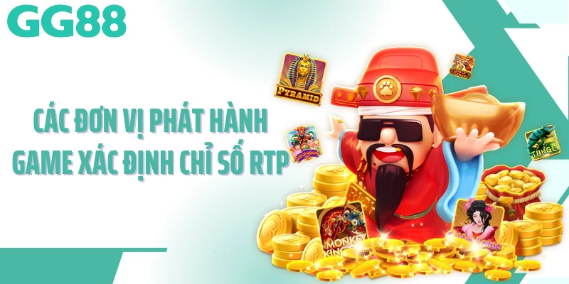 Các đơn vị phát hành game xác định chỉ số RTP