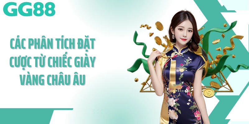 Các phân tích đặt cược từ chiếc giày vàng châu Âu