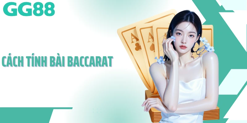 cách tính bài baccarat
